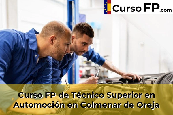 Curso FP de Técnico Superior en Automoción en Colmenar de Oreja