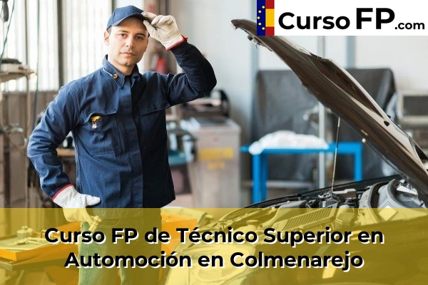 Curso FP de Técnico Superior en Automoción en Colmenarejo