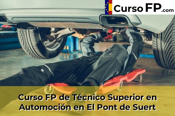 Curso FP de Técnico Superior en Automoción en Alcarràs 36 Curso FP de Técnico Superior en Automoción en El Pont de Suert