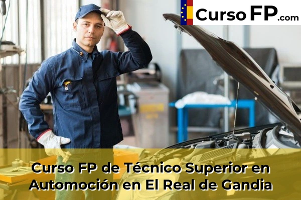 Curso FP de Técnico Superior en Automoción en El Real de Gandia