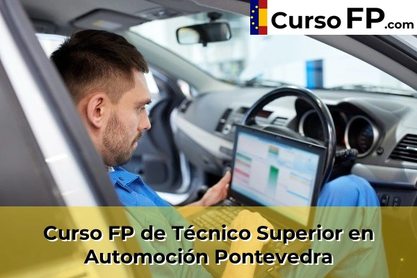 Curso FP de Técnico Superior en Automoción en la provincia de Cantabria 106 Curso FP de Técnico Superior en Automoción en la provincia de Pontevedra