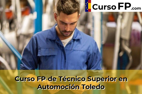 Curso FP de Técnico Superior en Automoción en la provincia de Cantabria 114 Curso FP de Técnico Superior en Automoción en la provincia de Toledo