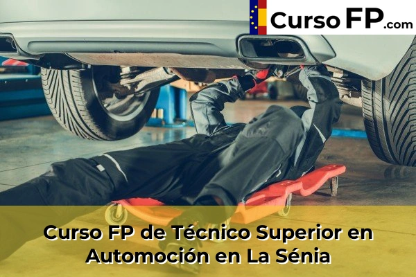 Curso FP de Técnico Superior en Automoción en Montblanc 48 Curso FP de Técnico Superior en Automoción en La Sénia