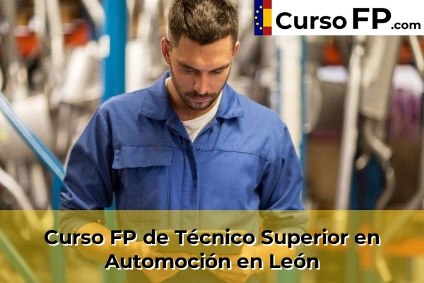 Curso FP de Técnico Superior en Automoción en León