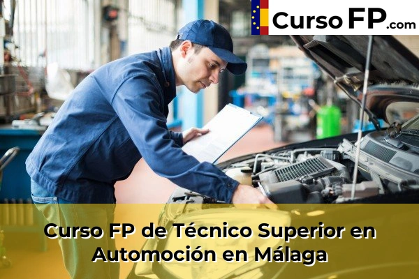 Curso FP de Técnico Superior en Automoción en Campillos 60 Curso FP de Técnico Superior en Automoción en Málaga