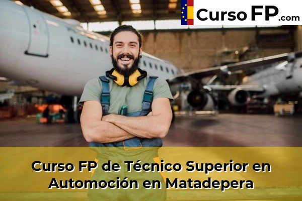 Curso FP de Técnico Superior en Automoción en Matadepera