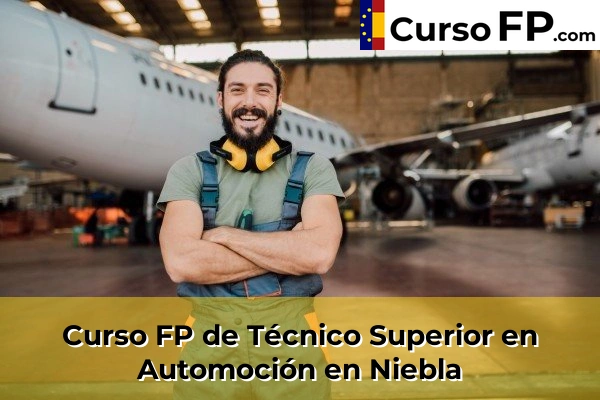 Curso FP de Técnico Superior en Automoción en Niebla