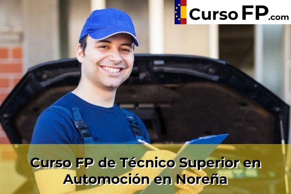 Curso FP de Técnico Superior en Automoción en Ribadesella 53 Curso FP de Técnico Superior en Automoción en Noreña