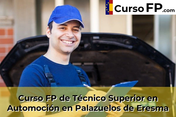 Curso FP de Técnico Superior en Automoción en Espirdo 33 Curso FP de Técnico Superior en Automoción en Palazuelos de Eresma