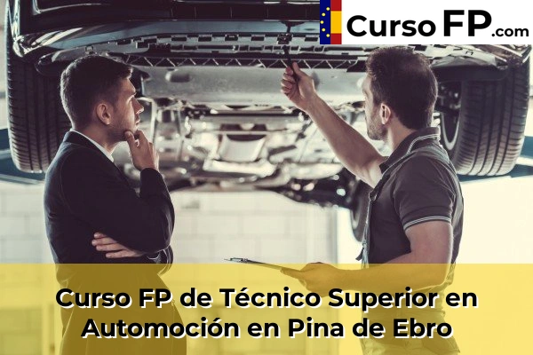 Curso FP de Técnico Superior en Automoción en Zuera 47 Curso FP de Técnico Superior en Automoción en Pina de Ebro
