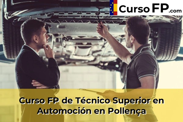 Curso FP de Técnico Superior en Automoción en Pollença