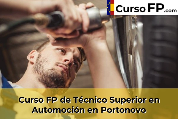 Curso FP de Técnico Superior en Automoción en Portonovo