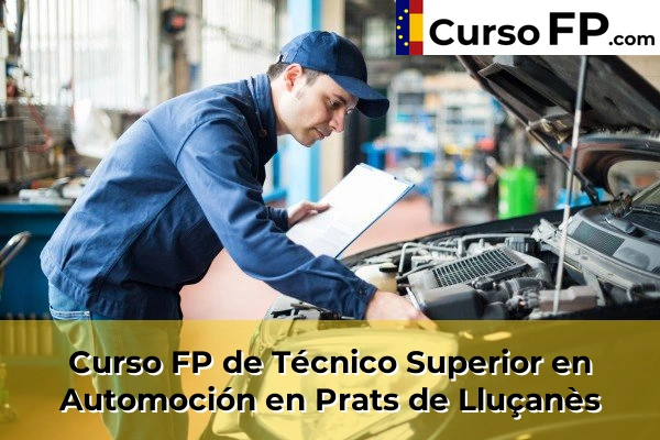 Curso FP de Técnico Superior en Automoción en Prats de Lluçanès