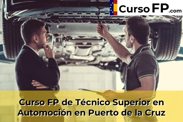 Curso FP de Técnico Superior en Automoción en Taco 68 Curso FP de Técnico Superior en Automoción en Puerto de la Cruz