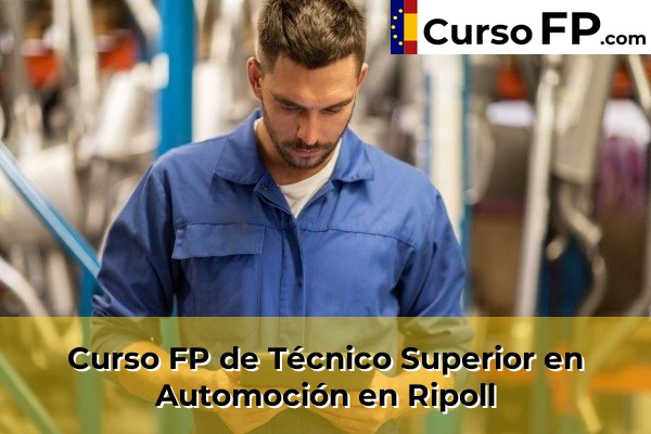 Curso FP de Técnico Superior en Automoción en La Bisbal d'Empordà 49 Curso FP de Técnico Superior en Automoción en Ripoll