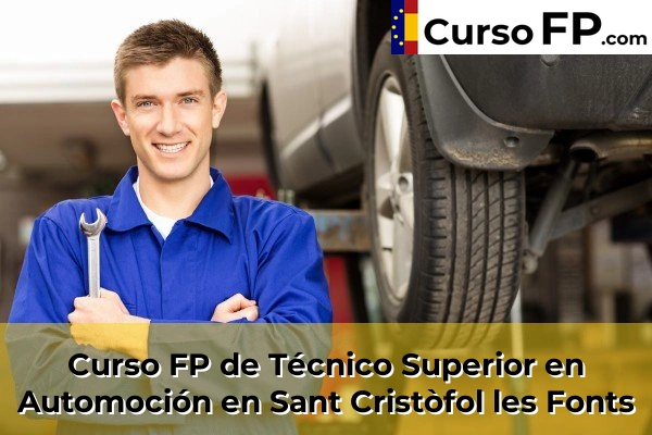 Curso FP de Técnico Superior en Automoción en La Bisbal d'Empordà 52 Curso FP de Técnico Superior en Automoción en Sant Cristòfol les Fonts