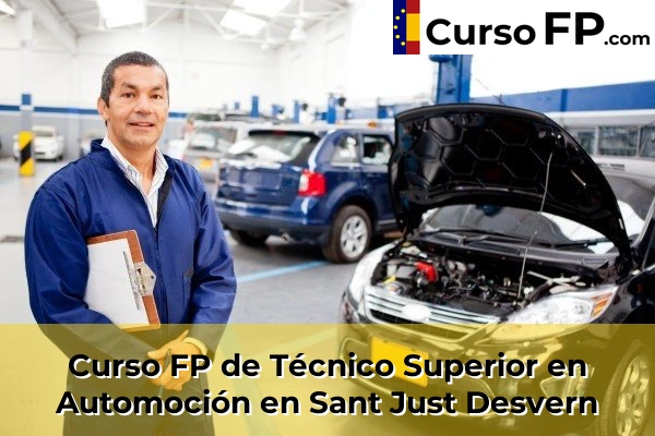 Curso FP de Técnico Superior en Automoción en Sant Just Desvern