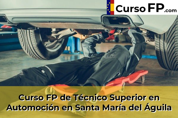 Curso FP de Técnico Superior en Automoción en Las Cabañuelas 65 Curso FP de Técnico Superior en Automoción en Santa María del Águila
