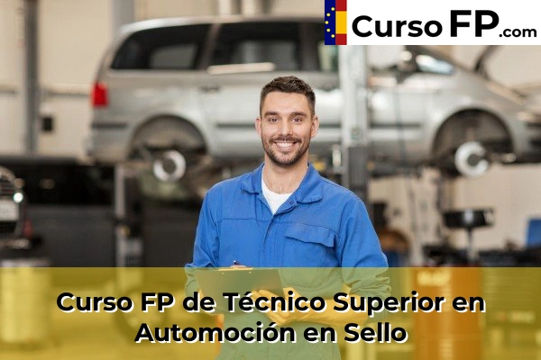 Curso FP de Técnico Superior en Automoción en Sello
