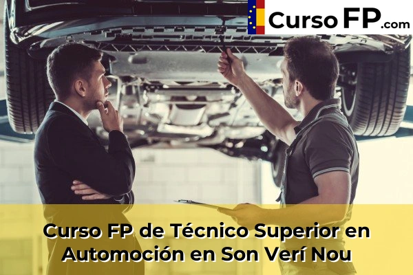 Curso FP de Técnico Superior en Automoción en Son Verí Nou
