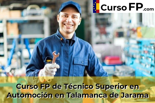Curso FP de Técnico Superior en Automoción en Talamanca de Jarama