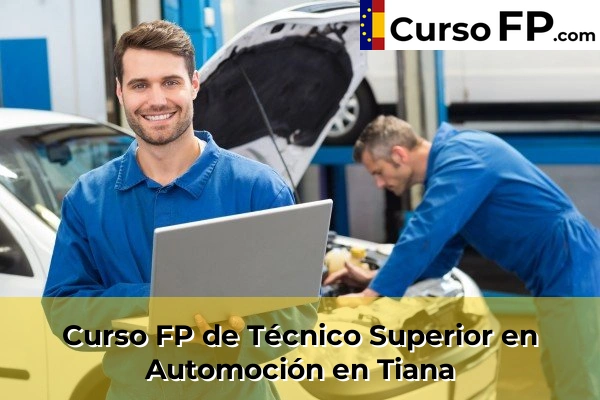 Curso FP de Técnico Superior en Automoción en Tiana