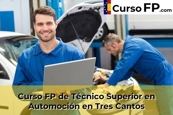 Curso FP de Técnico Superior en Automoción en Tres Cantos