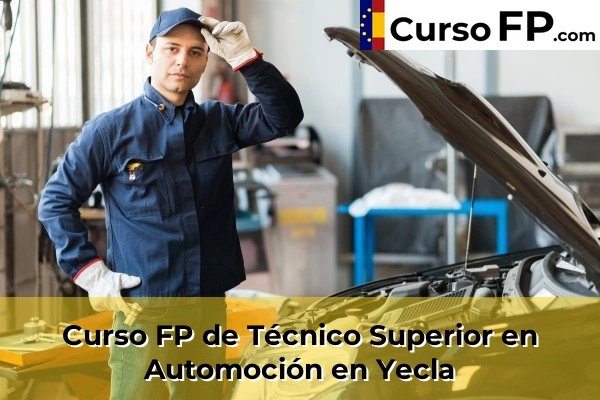 Curso FP de Técnico Superior en Automoción en Ermita de Tallante 106 Curso FP de Técnico Superior en Automoción en Yecla