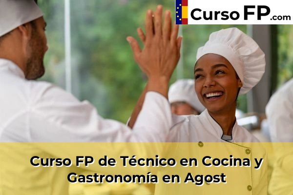 Curso FP de Técnico en Cocina y Gastronomía en la provincia de Alicante 2 Curso FP de Técnico en Cocina y Gastronomía en Agost