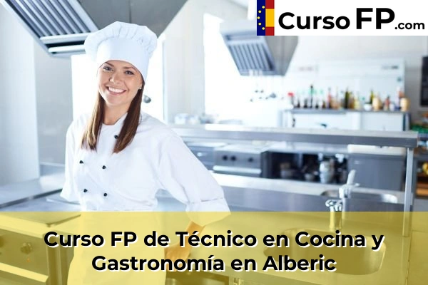 Curso FP de Técnico en Cocina y Gastronomía en Alberic