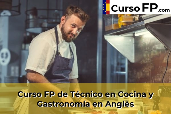 Curso FP de Técnico en Cocina y Gastronomía en la provincia de Girona 2 Curso FP de Técnico en Cocina y Gastronomía en Anglès