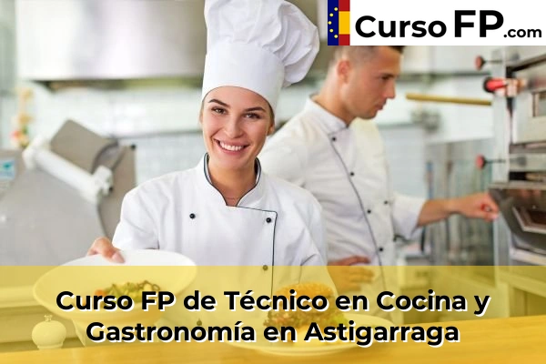 Curso FP de Técnico en Cocina y Gastronomía en la provincia de Guipúzcoa 6 Curso FP de Técnico en Cocina y Gastronomía en Astigarraga