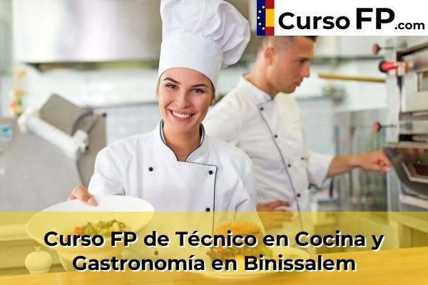 Curso FP de Técnico en Cocina y Gastronomía en Binissalem