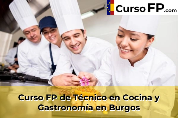 Curso FP de Técnico en Cocina y Gastronomía en La Puebla de Arganzón 31 Curso FP de Técnico en Cocina y Gastronomía en Burgos