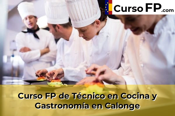 Curso FP de Técnico en Cocina y Gastronomía en la provincia de Girona 7 Curso FP de Técnico en Cocina y Gastronomía en Calonge