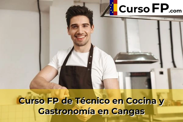 Curso FP de Técnico en Cocina y Gastronomía en Agrovello 61 Curso FP de Técnico en Cocina y Gastronomía en Cangas