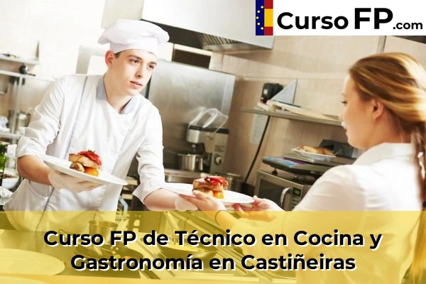 Curso FP de Técnico en Cocina y Gastronomía en la provincia de A Coruña 20 Curso FP de Técnico en Cocina y Gastronomía en Castiñeiras