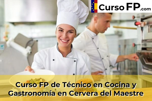Curso FP de Técnico en Cocina y Gastronomía en la provincia de Lleida 8 Curso FP de Técnico en Cocina y Gastronomía en Cervera