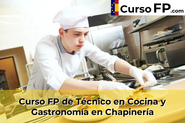 Curso FP de Técnico en Cocina y Gastronomía en Tres Cantos 49 Curso FP de Técnico en Cocina y Gastronomía en Chapinería