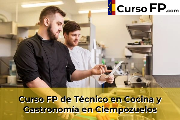 Curso FP de Técnico en Cocina y Gastronomía en Tres Cantos 51 Curso FP de Técnico en Cocina y Gastronomía en Ciempozuelos