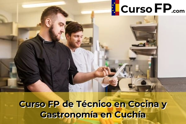 Curso FP de Técnico en Cocina y Gastronomía en Cuchía