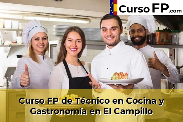 Curso FP de Técnico en Cocina y Gastronomía en El Campillo