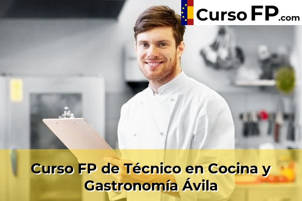 Curso FP de Técnico en Cocina y Gastronomía en la provincia de Madrid 130 Curso FP de Técnico en Cocina y Gastronomía en la provincia de Ávila