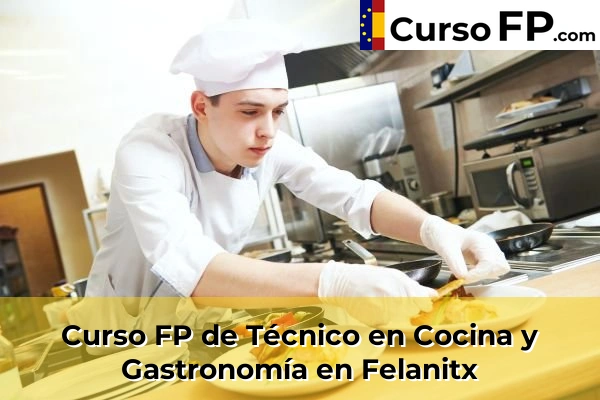 Curso FP de Técnico en Cocina y Gastronomía en Felanitx