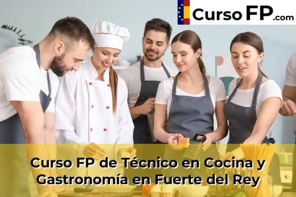 Curso FP de Técnico en Cocina y Gastronomía en la provincia de Jaén 9 Curso FP de Técnico en Cocina y Gastronomía en Fuerte del Rey
