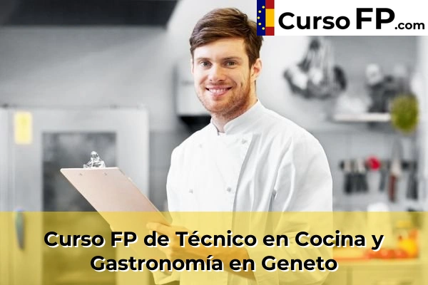Curso FP de Técnico en Cocina y Gastronomía en Buzanada 49 Curso FP de Técnico en Cocina y Gastronomía en Geneto