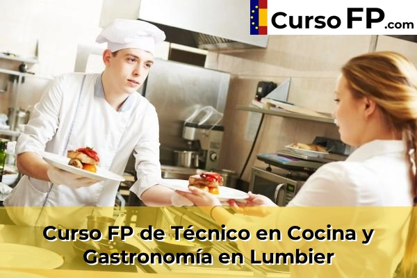 Curso FP de Técnico en Cocina y Gastronomía en Mutilva 50 Curso FP de Técnico en Cocina y Gastronomía en Lumbier