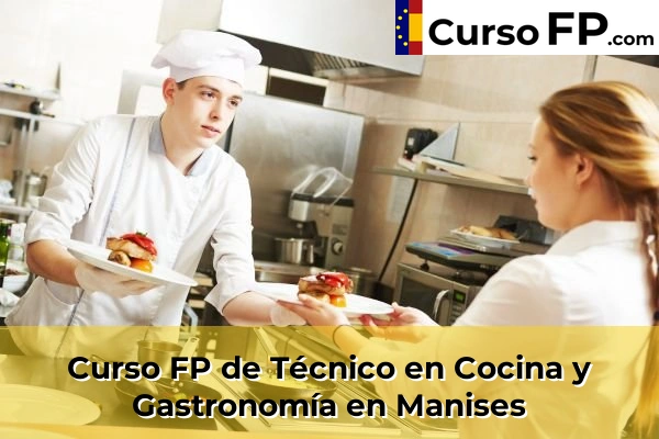 Curso FP de Técnico en Cocina y Gastronomía en Manises