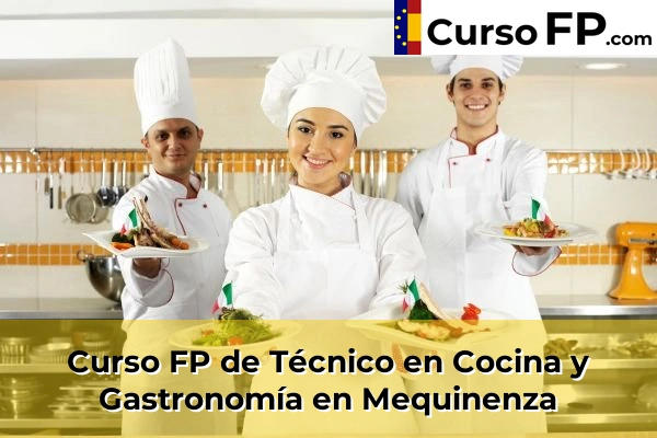 Curso FP de Técnico en Cocina y Gastronomía en la provincia de Zaragoza 14 Curso FP de Técnico en Cocina y Gastronomía en Mequinenza