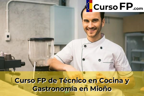 Curso FP de Técnico en Cocina y Gastronomía en Mioño